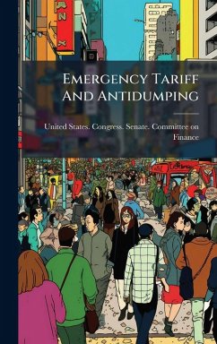 Emergency Tariff And Antidumping Emergency Tariff And Antidumping