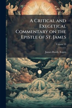 Cover A Critical and Exegetical Commentary on the Epistle of St. James
