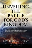 Unveiling The Battle For God's Kingdom