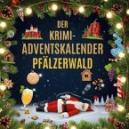 Der Krimi-Adventskalender Pfälzerwald