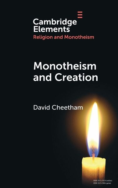 Monotheism and Creation Monotheism and Creation