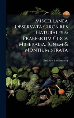 Cover Miscellanea Observata Circa Res Naturales & Praefertim Circa Mineralia, Ignem & Montium Strata