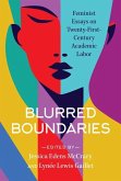 Blurred Boundaries Blurred Boundaries