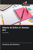 Storie di Erkin A`Zamov Art