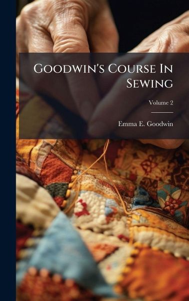 Goodwin's Course In Sewing Goodwin's Course In Sewing