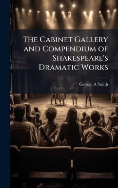 Cover The Cabinet Gallery and Compendium of Shakespeare's Dramatic Works