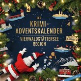 Der Krimi-Adventskalender Vierwaldstättersee Region