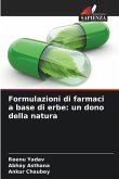 Formulazioni di farmaci a base di erbe: un dono della natura Formulazioni di farmaci a base di erbe: un dono della natura