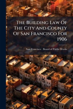 Cover The Building Law Of The City And County Of San Francisco For 1906