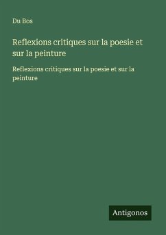 Cover Reflexions critiques sur la poesie et sur la peinture