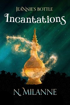 Cover Jeannie's Bottle, Incantations