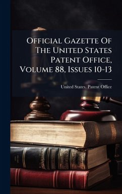 Cover Official Gazette Of The United States Patent Office, Volume 88, Issues 10-13