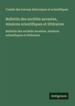 Cover Bulletiin des sociétés savantes, missions scientifiques et littéraires