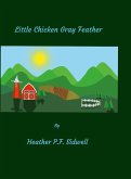 Little Chicken Gray Feather Little Chicken Gray Feather