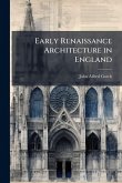 Early Renaissance Architecture in England