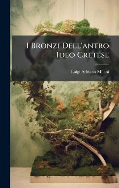 Cover I Bronzi Dell'antro Ideo Cretese