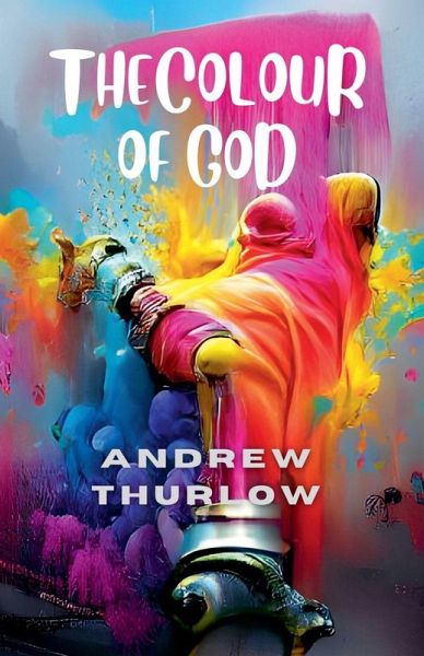 The Colour of God The Colour of God