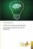 L'Art et la Science de Diriger
