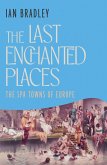 The Last Enchanted Places
