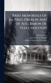 Brief Memorials Of Jn. Fred. Oberlin And Of Aug. Baron De Stael-holstein