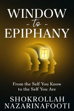 Window to Epiphany - Nazarinafooti, Shokrollah