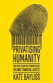 Privatising Humanity