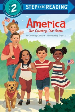 America: Our Country, Our Home (eBook, ePUB) - Carbone, Courtney