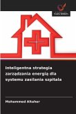 Inteligentna strategia zarz¿dzania energi¿ dla systemu zasilania szpitala Inteligentna strategia zarz¿dzania energi¿ dla systemu zasilania szpitala