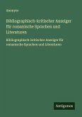 Bibliographisch-kritischer Anzeiger für romanische Sprachen und Literaturen