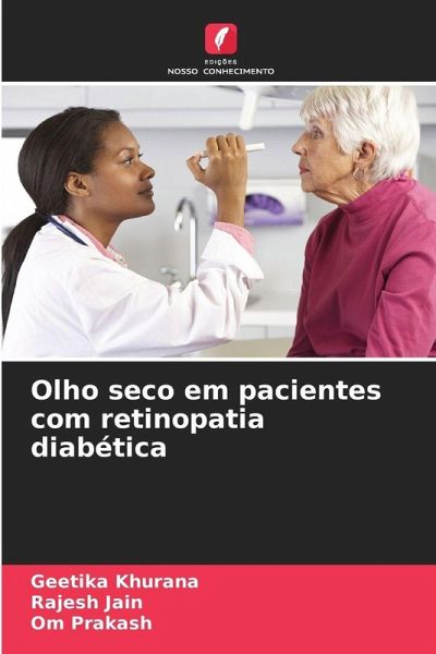 Olho seco em pacientes com retinopatia diabética Olho seco em pacientes com retinopatia diabética