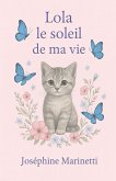 Lola le soleil de ma vie Lola le soleil de ma vie