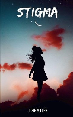 Stigma - Miller, Josie