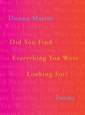 Did You Find Everything You Were Looking For? Did You Find Everything You Were Looking For?
