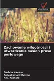 Zachowanie wilgotno¿ci i utwardzanie nasion prosa per¿owego Zachowanie wilgotno¿ci i utwardzanie nasion prosa per¿owego