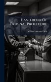 Hand-book Of Criminal Procedure Hand-book Of Criminal Procedure