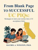 From Blank Page to Successful UC PIQs From Blank Page to Successful UC PIQs