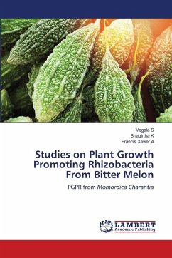 Studies on Plant Growth Promoting Rhizobacteria From Bitter Melon Studies on Plant Growth Promoting Rhizobacteria From Bitter Melon