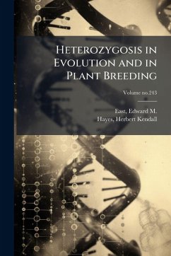 Heterozygosis in Evolution and in Plant Breeding