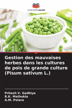 Gestion des mauvaises herbes dans les cultures de pois de grande culture (Pisum sativum L.) Cover Gestion des mauvaises herbes dans les cultures de pois de grande culture (Pisum sativum L.)