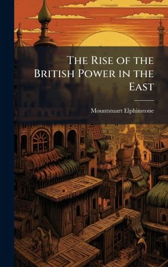 Cover The Rise of the British Power in the East