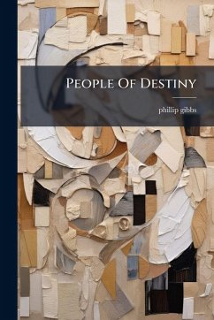 People Of Destiny - Gibbs, Phillip