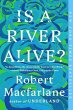 Is a River Alive? - Bild 1