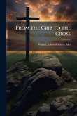 From the Crib to the Cross
