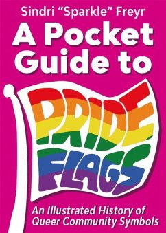 A Pocket Guide to Pride Flags - Freyr, Sindri Sparkle A Pocket Guide to Pride Flags - Freyr, Sindri Sparkle