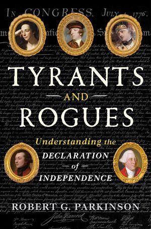 Tyrants and Rogues Tyrants and Rogues