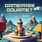 Das inoffizielle Kochbuch für Fans von Roblox Das inoffizielle Kochbuch für Fans von Roblox