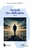 Au-delà des difficultés Au-delà des difficultés
