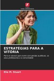 ESTRATÉGIAS PARA A VITÓRIA ESTRATÉGIAS PARA A VITÓRIA
