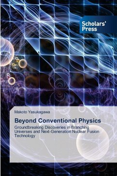 Beyond Conventional Physics - Yasukagawa, Makoto Beyond Conventional Physics - Yasukagawa, Makoto
