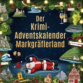 Der Krimi-Adventskalender Markgräflerland Der Krimi-Adventskalender Markgräflerland